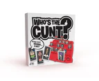 Who's The C*nt Board Game