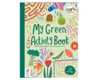 Eco Zoomers: My Green Activity Book by Jane Kent