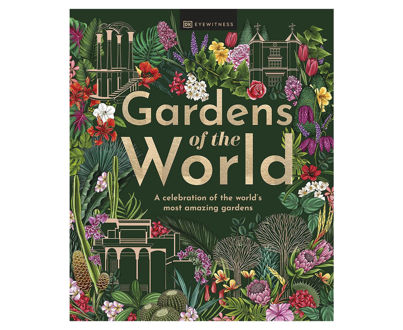 Gardens of the World Hardcover Book