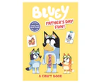 Bluey Fathers Day Fun: A Craft Book