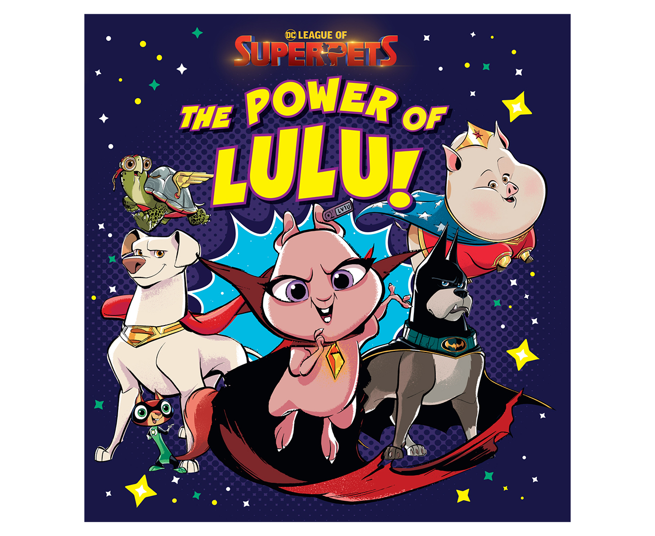 DC League of Super-Pets: The Power of Lulu! Hardcover Book