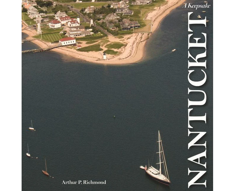 Nantucket: A Keepsake