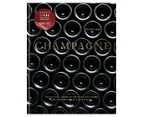 Champagne: The Essential Guide to the Wines, Producers and Terroirs of the Iconic Region Hardcover Book by Peter Liem