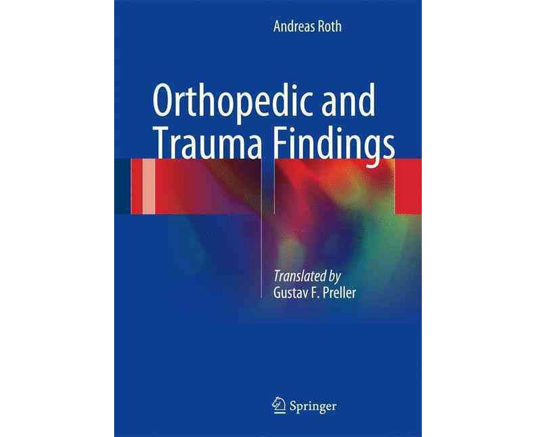 Orthopedic　Trauma　and　Findings