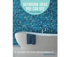 Bathroom Ideas You Can Use, Updated Edition