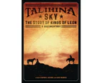 Talihina Sky: the Story of Kings of Leon