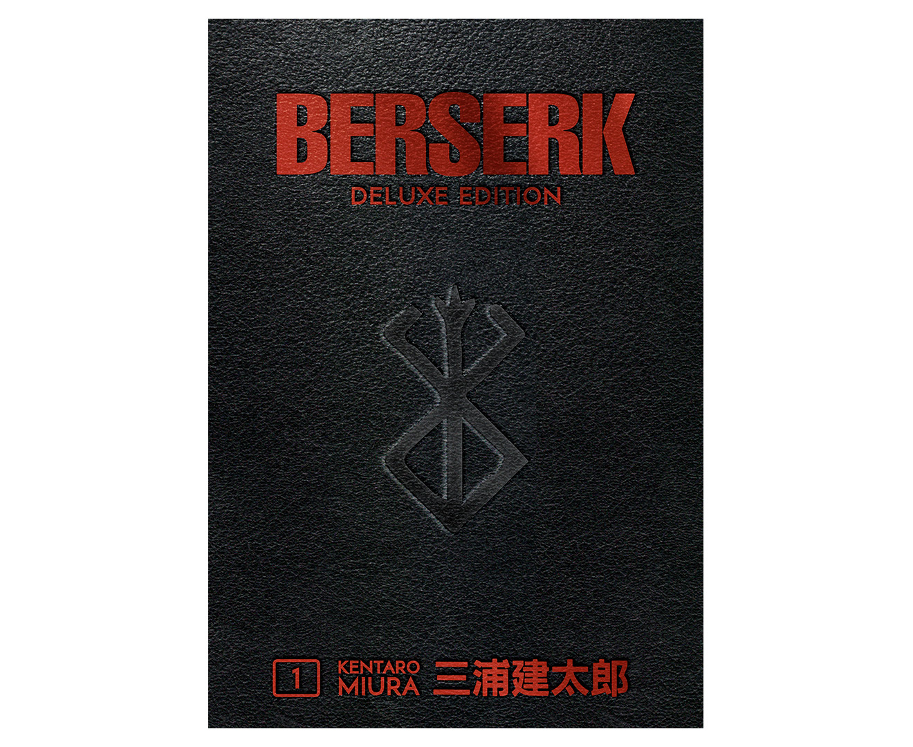 Berserk: Deluxe Edition Volume 1 Hardback Book By Kentaro Miura | Catch ...