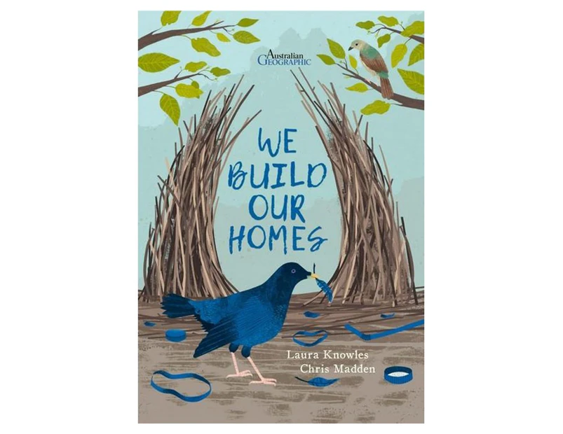 We Build Our Homes Hardback Book by Laura Knowles & Chris Madden