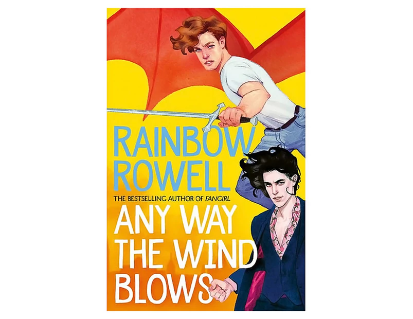Any Way the Wind Blows Book by Rainbow Rowell