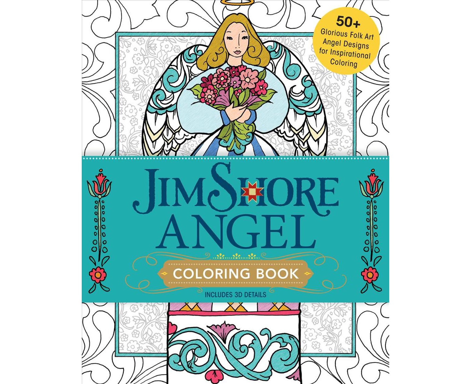 Jim Shore Angel Coloring Book 50+ Glorious Folk Art Angel Designs for