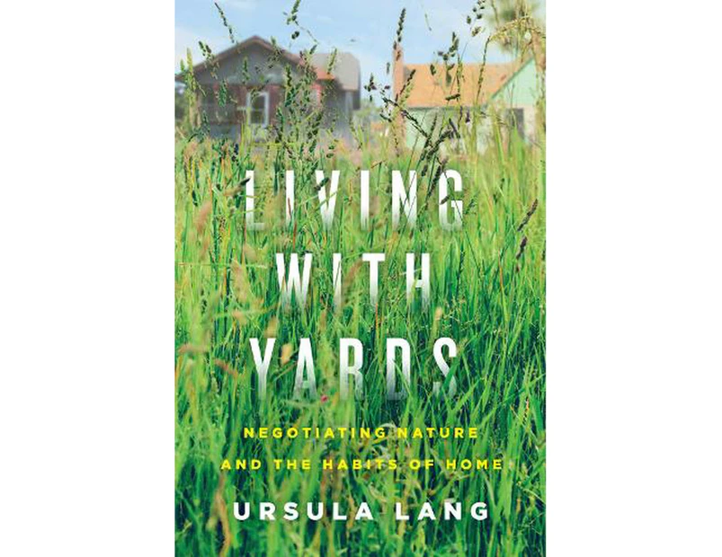 Living with Yards