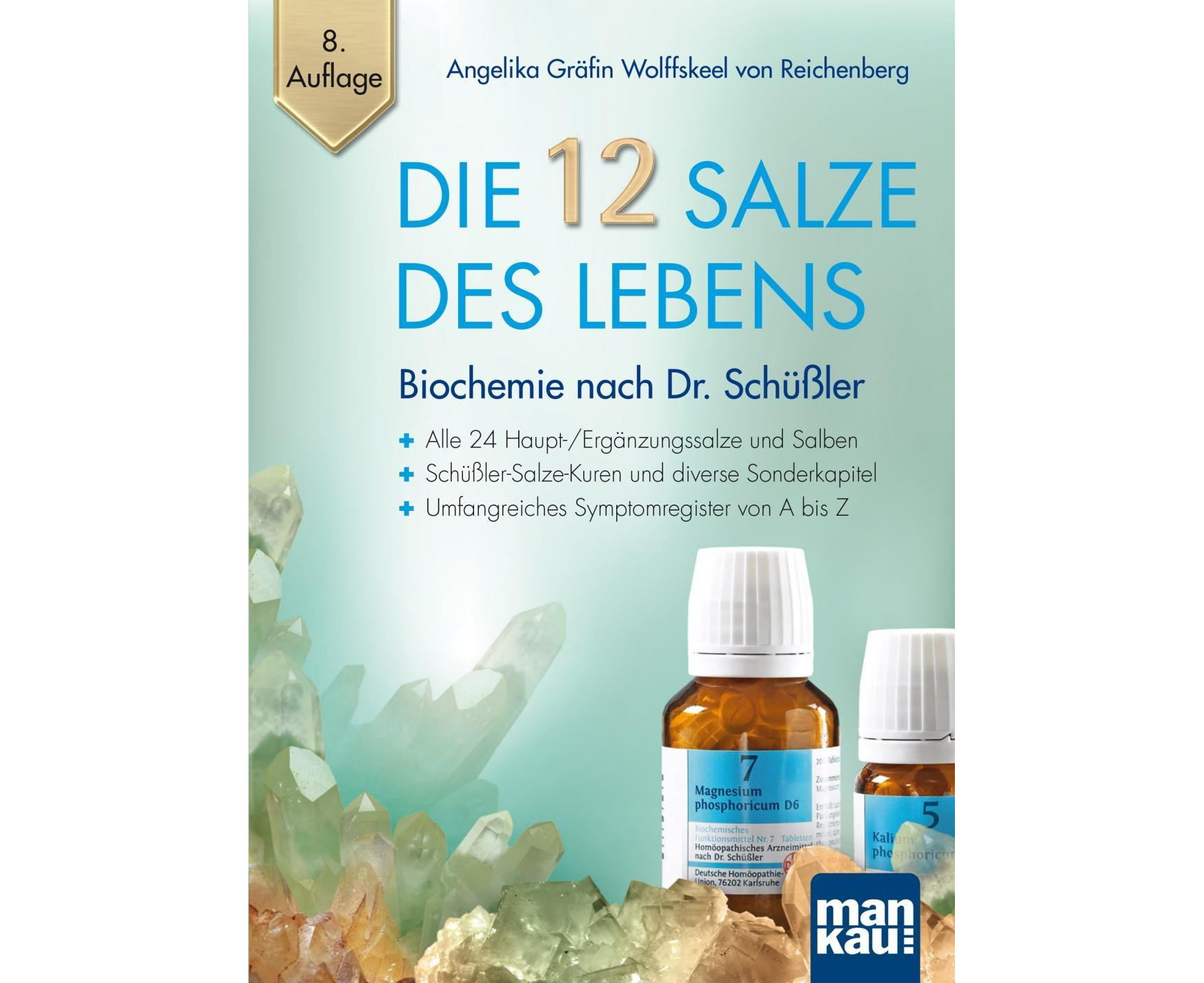 Die 12 Salze des Lebens - Biochemie nach Dr. Schüßler [German] | Www