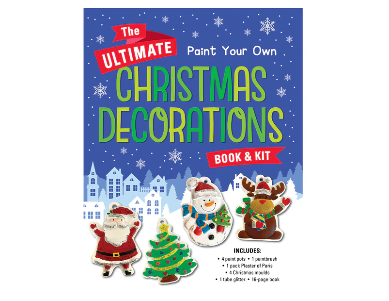 The Ultimate Paint Your Own Christmas Decorations Book & Kit