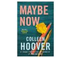 Maybe Now Book by Colleen Hoover