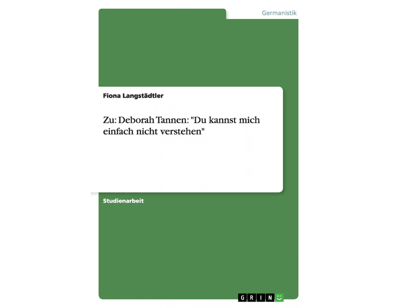 Zu: Deborah Tannen: "Du kannst mich einfach nicht verstehen" [German]