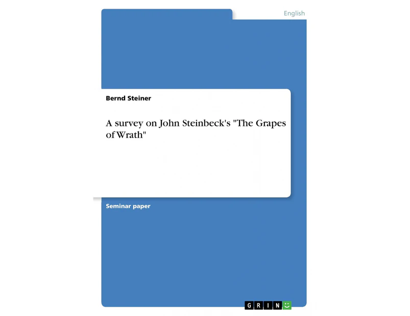 A Survey on John Steinbeck's "The Grapes of Wrath"