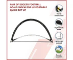 Pair of Soccer Football Goals 180cm Pop Up Portable Quick Set Up