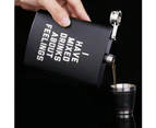 8oz Men Funny Letter Print Stainless Steel Hip Flask Whiskey Alcohol Container-5#