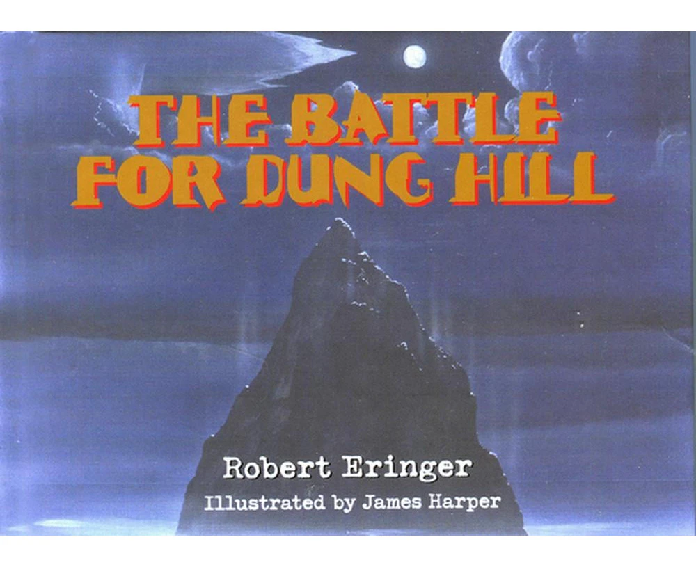 The Battle for Dung Hill