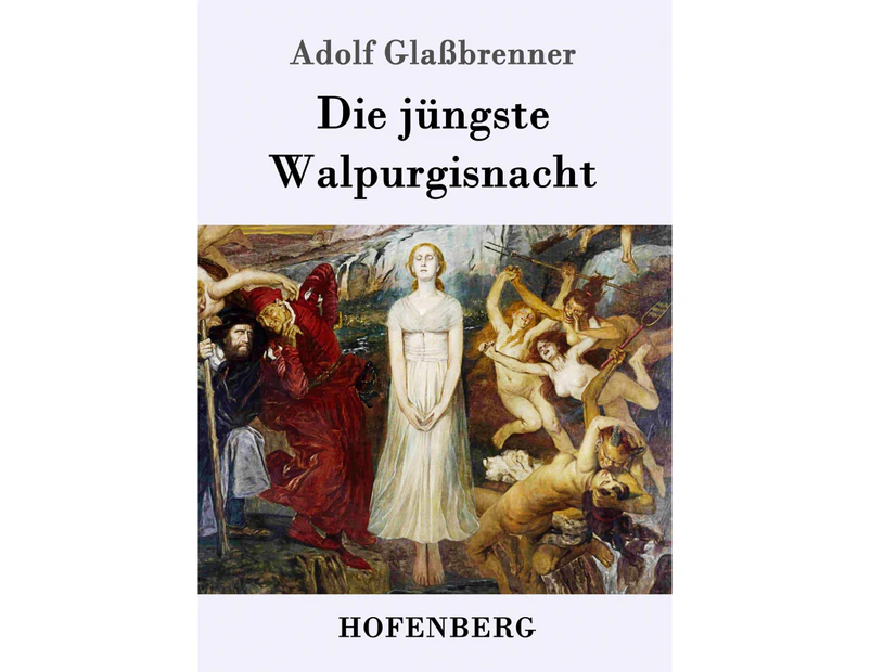 Die jüngste Walpurgisnacht [German]