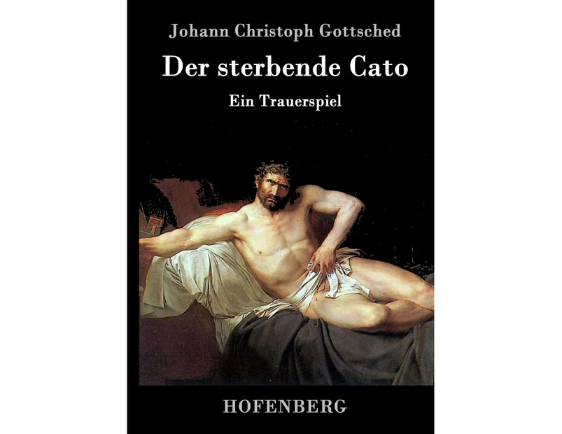 Der Sterbende Cato [German]