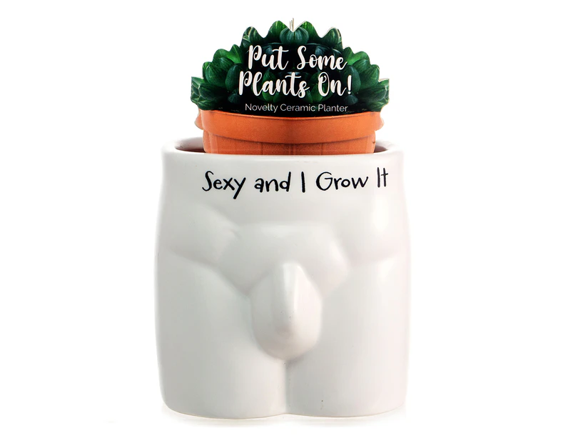 Put Some Plants On Sexy And I Grow It Novelty Ceramic Planter