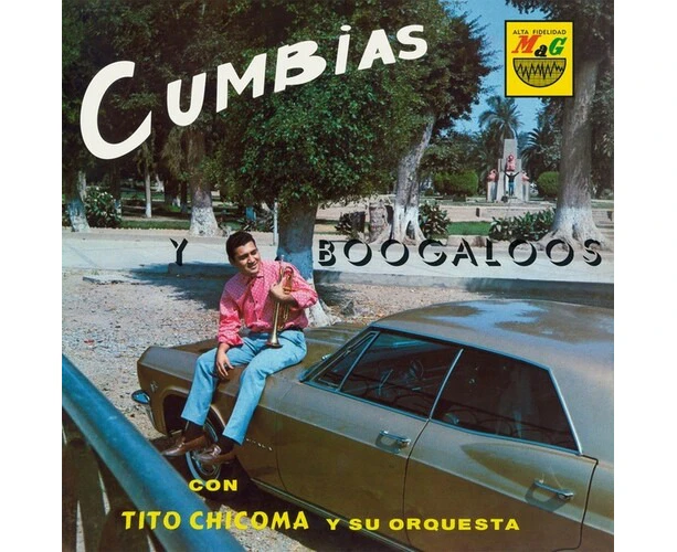 Chicoma,Tito / Su Orquesta - Cumbias Y Boogaloos  [VINYL LP]