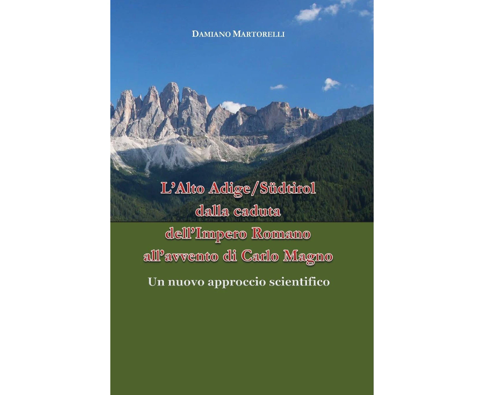 L'Alto Adige/Sudtirol dalla caduta dell'Impero Romano all'avvento di Carlo Magno [Italian]