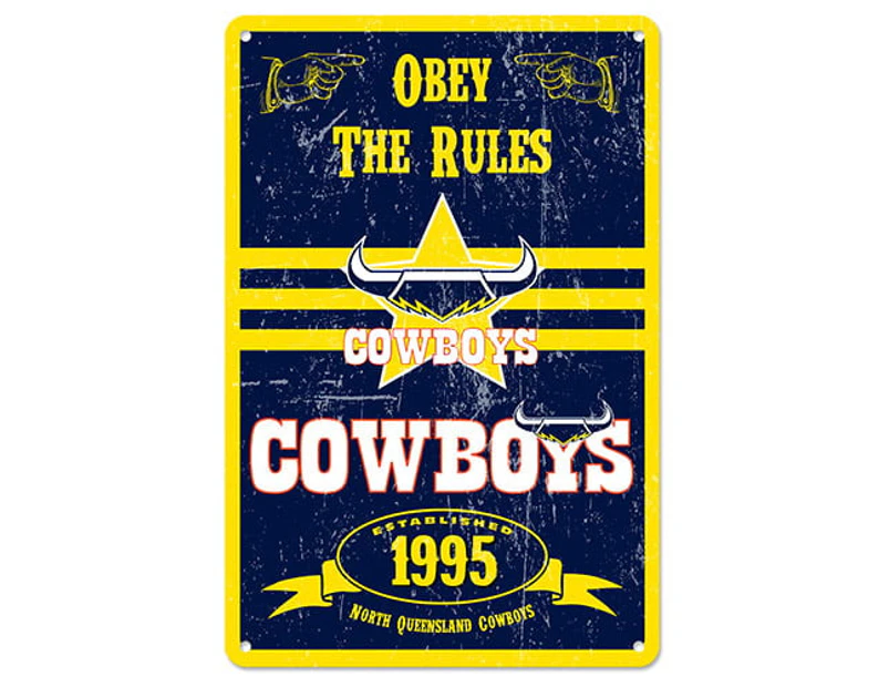 North QLD Queensland Cowboys NRL Retro Tin Wall Sign Obey The Rules