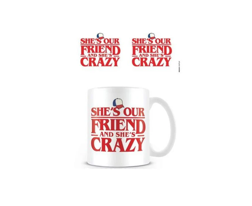 Stranger Things She's Our Friend Coffee Mug Cup