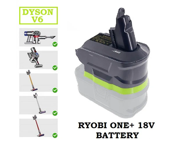 Dyson V6 Battery Adapter to Ryobi ONE+ 18V Li-Ion Battery