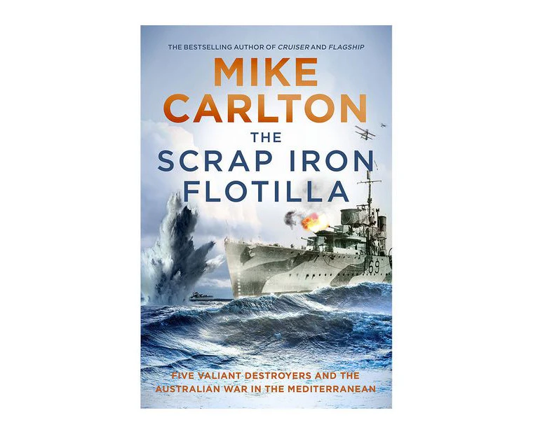 Scrap Iron Flotilla - Mike Carlton