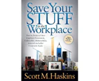 Save Your Stuff in the Workplace