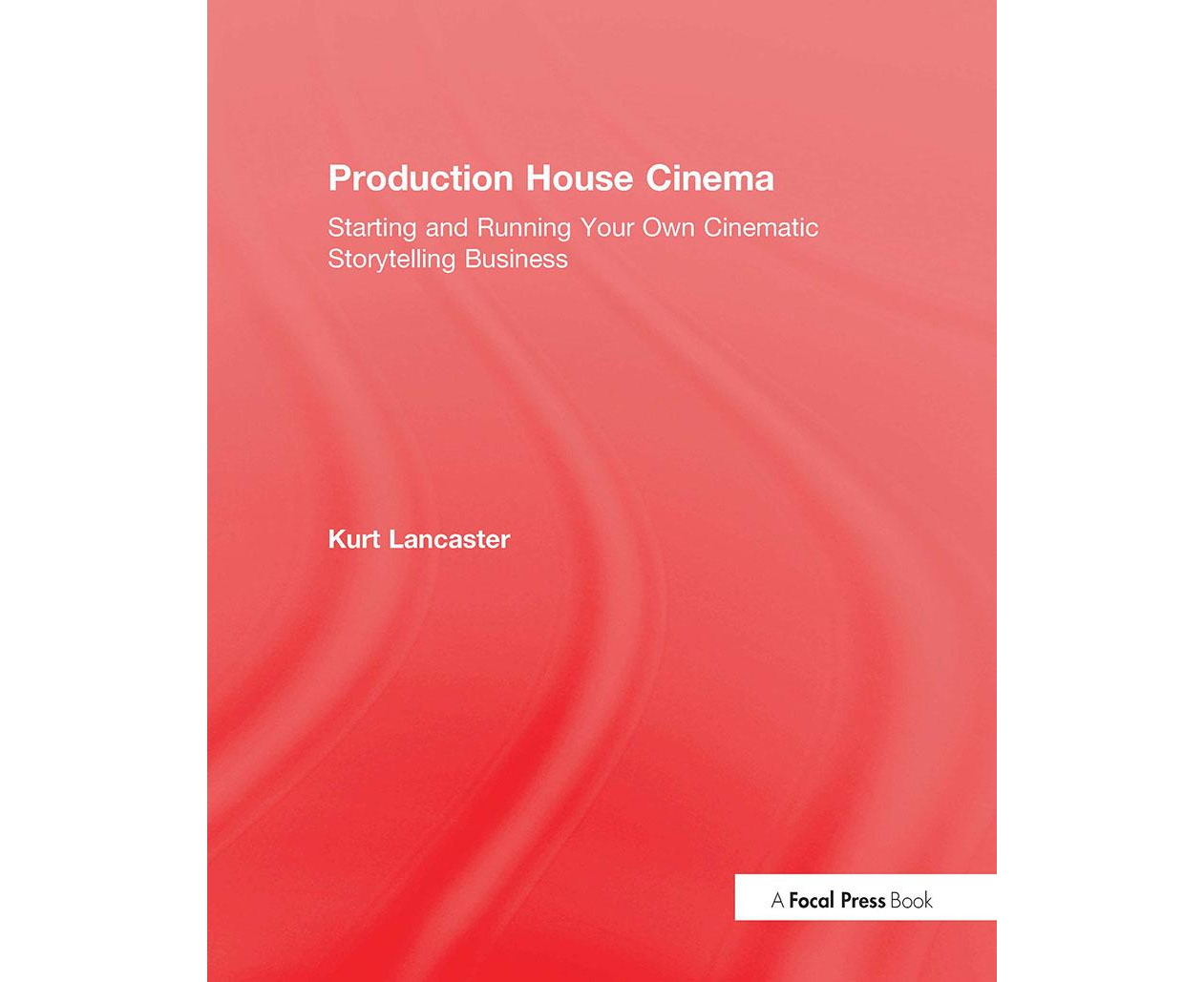 production-house-cinema-starting-and-running-your-own-cinematic