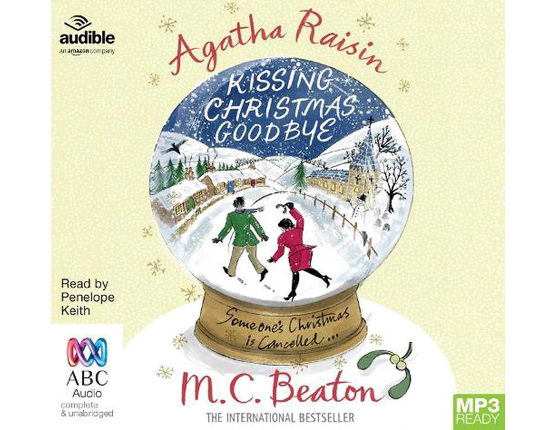 Agatha Raisin and Kissing Christmas Goodbye