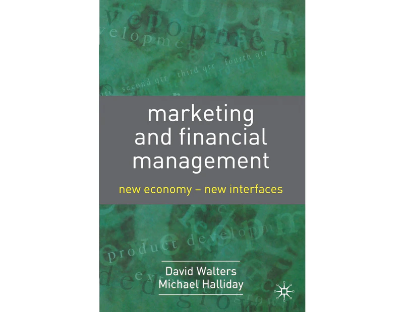 Marketing and Financial Management: New Economy - New Interfaces