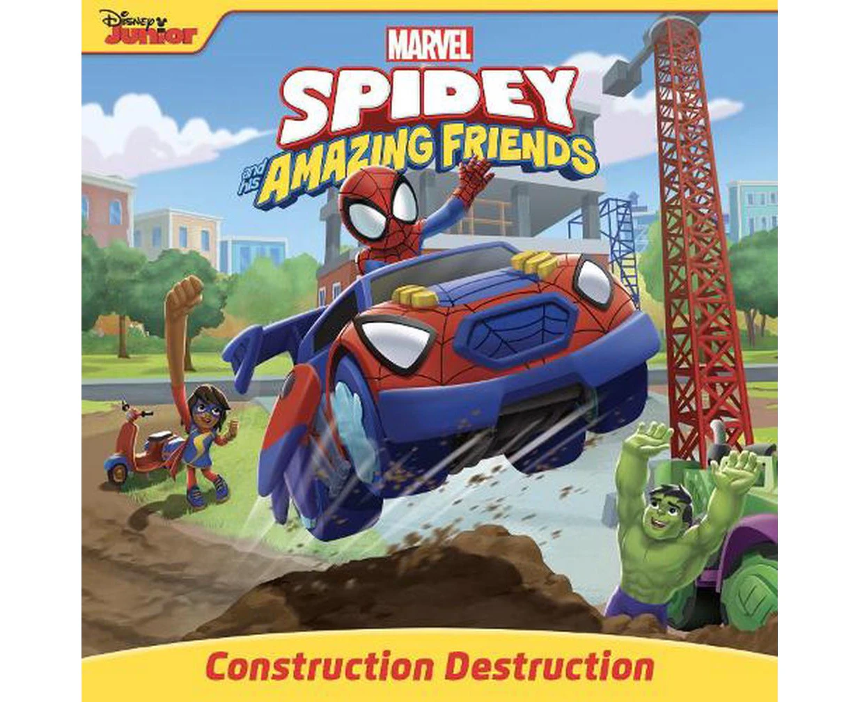 Spidey and His Amazing Friends: Construction Destruction