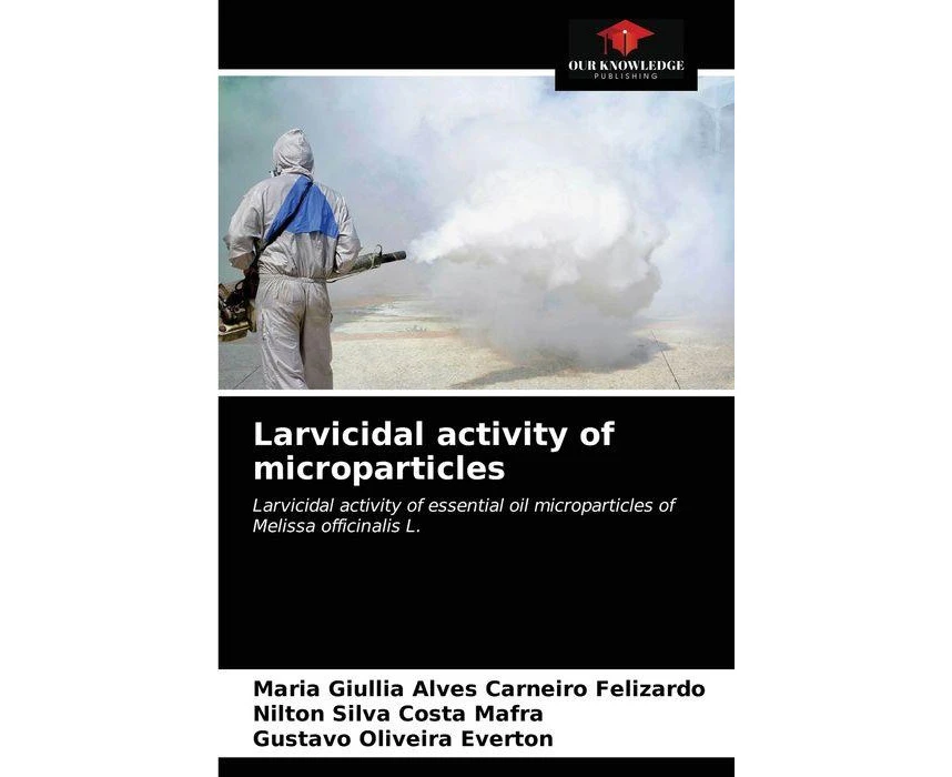 Larvicidal activity of microparticles by Maria Giullia Alves Carneiro Felizardo