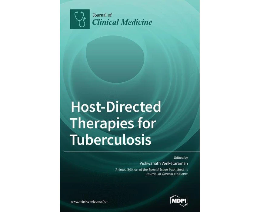 HostDirected Therapies for Tuberculosis by Vishwanath Venketaraman