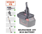 Dyson V8 Battery Adapter To Milwaukee M18 18V Li-Ion Battery