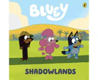 Bluey: Shadowlands