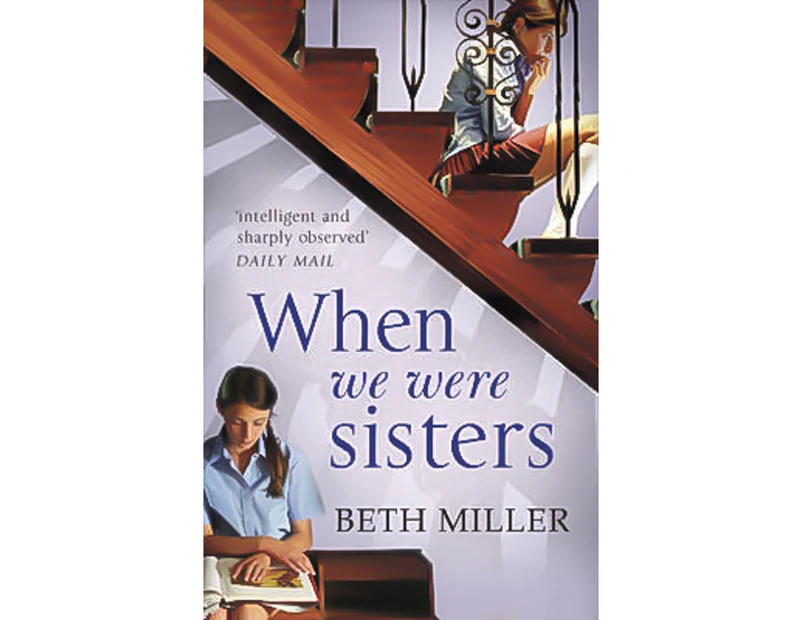 Miller, B: When We Were Sisters -Beth Miller Novel Book