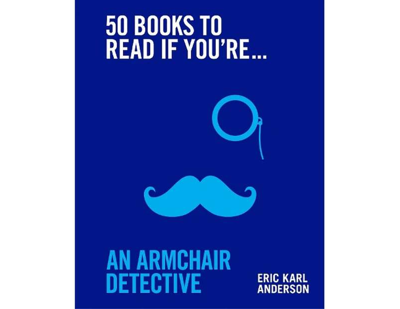 50 Books to Read If You're an Armchair Detective