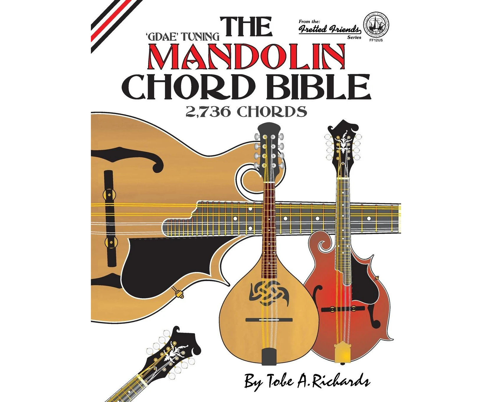 The Mandolin Chord Bible: GDAE Standard Tuning 2,736 Chords