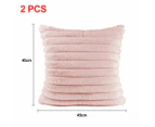 2-Piece Double Sided Faux Fur Plush Decoration Embrace Pillowcase Sofa Sofa Bedroom With Fuzzy Stripes Soft Pillowcase Cushion Cover,Pink
