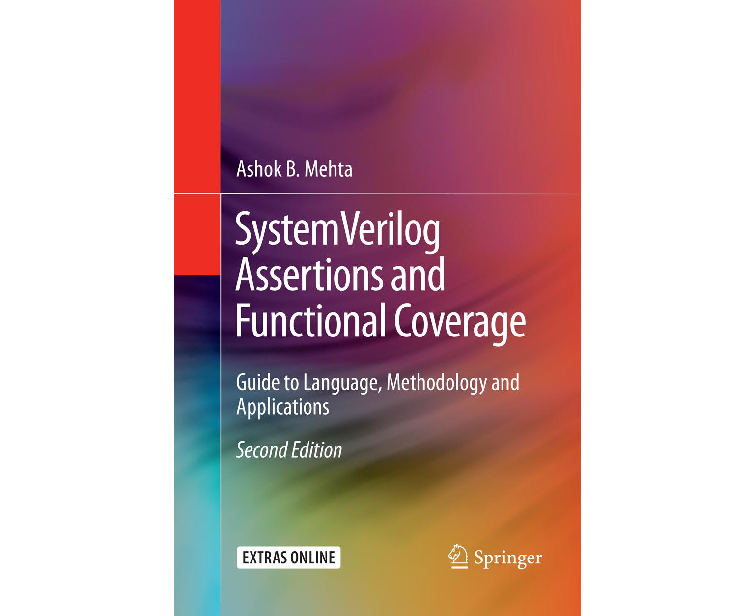 Systemverilog Assertions And Functional Coverage: Guide To Language ...