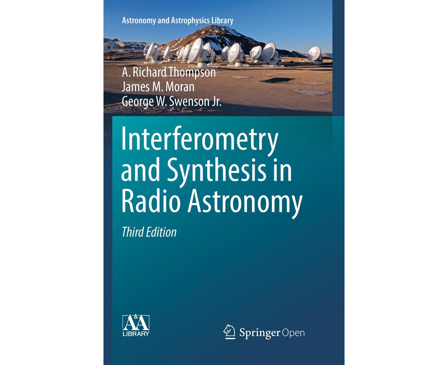 Interferometry and Synthesis in Radio Astronomy (Astronomy and Astrophysics Library)