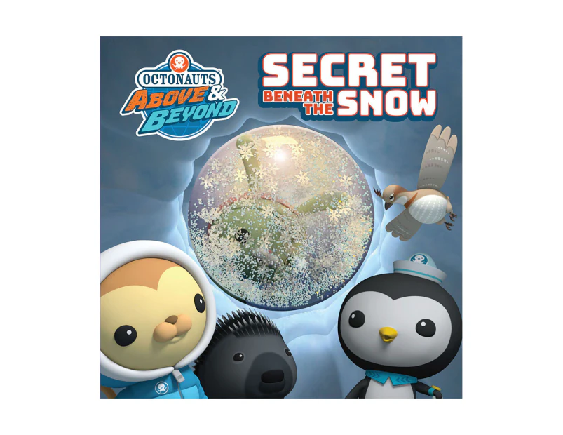 Octonauts: Secret Beneath the Snow Hardcover Book