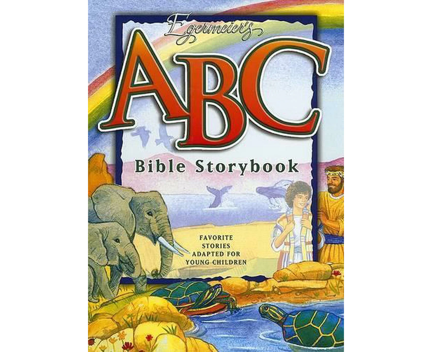 Egermeier's ABC Bible Storybook