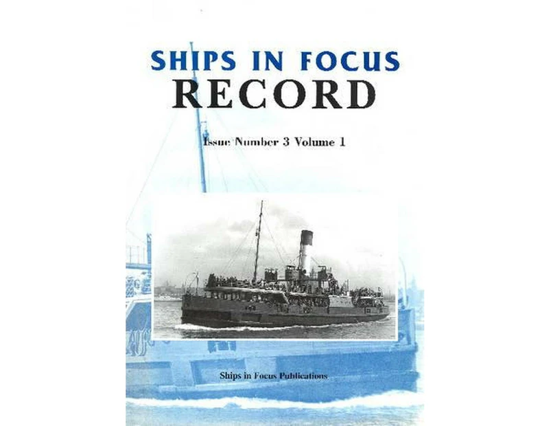 Ships in Focus Record 3 -- Volume 1